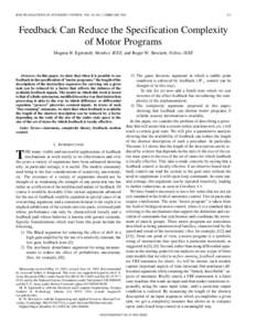 IEEE TRANSACTIONS ON AUTOMATIC CONTROL, VOL. 48, NO. 2, FEBRUARYFeedback Can Reduce the Specification Complexity of Motor Programs