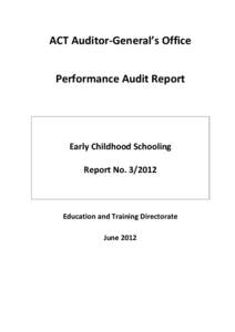 ACT Auditor-General’s Office Performance Audit Report Early Childhood Schooling Report No[removed]