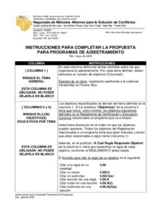 ESTADO LIBRE ASOCIADO DE PUERTO RICO  TRIBUNAL SUPREMO DE PUERTO RICO Negociado de Métodos Alternos para la Solución de Conflictos Centro Judicial de San Juan  Ave Muñoz Rivera, Esq. Coll y Toste  Hato Rey  Puerto 