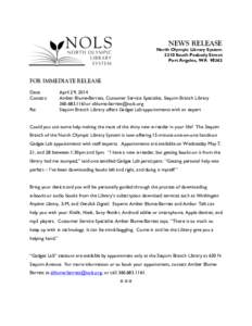 NEWS RELEASE  North Olympic Library System 2210 South Peabody Street Port Angeles, WA 98362