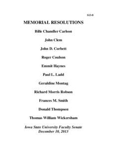 S13-8  MEMORIAL RESOLUTIONS Bille Chandler Carlson John Clem John D. Corbett