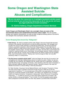 Ethics / Euthanasia in the United States / Euthanasia / Disability rights / Healthcare law / Oregon Death with Dignity Act / Compassion & Choices / Suicide legislation / Oregon Health Plan / Death / Suicide / Assisted suicide