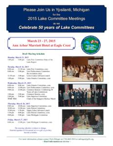 Please Join Us in Ypsilanti, Michigan for the 2015 Lake Committee Meetings as we