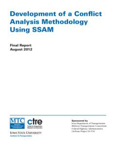 Development of a Conflict Analysis Methodology Using SSAM Final Report August 2012