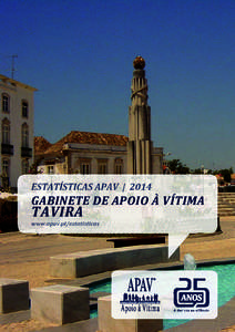 ESTATÍSTICAS APAV | 2014  GABINETE DE APOIO À VÍTIMA TAVIRA