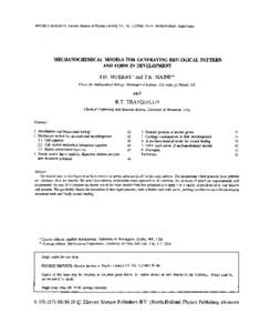 PHYSICS REPOR1’S (Review Section of Physics Letters) 171, No[removed]—84. North-Holland, Amsterdam  MECHANOCHEMICAL MODELS FOR GENERATING BIOLOGICAL PATTERN AND FORM IN DEVELOPMENT J D. MURRAY* and PK MAINI** Cen