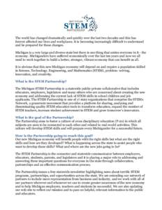 The world has changed dramatically and quickly over the last two decades and this has forever affected our lives and workplaces. It is becoming increasingly difficult to understand and be prepared for these changes. Mich