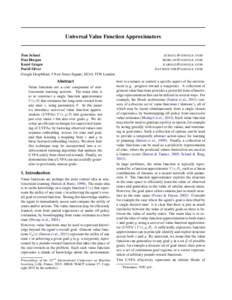 Universal Value Function Approximators  Tom Schaul Dan Horgan Karol Gregor David Silver