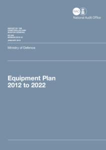 NAO VFM report (HC 886, ): Ministry of Defence: Equipment plansummary]