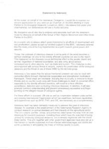 Statement  by Indonesia At the outset, on behalf of the Indonesian Delegation, I would like to express our sincere appreciation for your election as Chairman of the 2004 Meeting of State