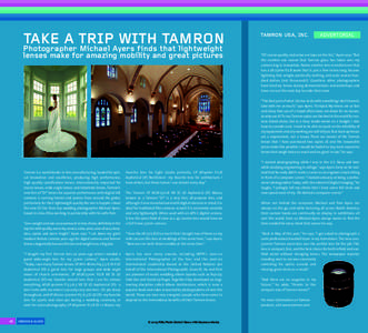 TAKE A TRIP WITH TAMRON  Photographer Michael Ayers finds that lightweight lenses make for amazing mobility and great pictures  ADVERTORIAL