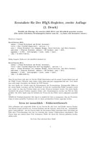 Errataliste für Der LATEX-Begleiter, zweite Auflage (2. Druck) Enthält alle Einträge die zwischenundgemeldet wurden (Für andere Zeiträume/Druckausgaben ändert man die .cfg Datei und formatie