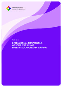 Secondary education / Finland / International Standard Classification of Education / Primary education / Education in the United States / Vocational education / State school / Private school / Programme for International Student Assessment / Education / Educational stages / Organisation for Economic Co-operation and Development