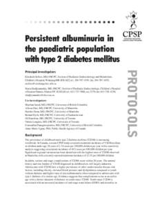 Persistent albuminuria in the paediatric population with type 2 diabetes mellitus Elizabeth Sellers, MD, FRCPC, Section of Paediatric Endocrinology and Metabolism, Children’s Hospital, Winnipeg MB R3E 0Z2; tel.: 204-78