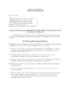 STATE OF VERMONT PUBLIC SERVICE BOARD Docket No[removed]Petition of Charlotte Solar, LLC, for a certificate of public good, pursuant to 30 V.S.A. § 248,