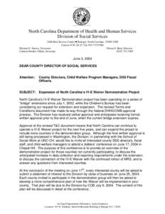 North Carolina Department of Health and Human Services Division of Social Services 2408 Mail Service Center • Raleigh, North Carolina[removed]Courier # [removed]Fax[removed]Michael F. Easley, Governor
