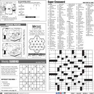 Super Crossword ACROSS 1 - dish (biology lab container) 6 French river 11 “Hey, buddy, over