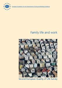 Family life and work  Second European Quality of Life Survey Second European Quality of Life Survey Family life and work