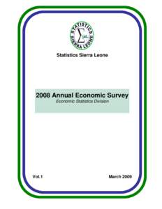 Statistics Sierra Leone[removed]Annual Economic Survey Economic Statistics Division  Vol.1