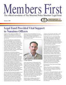 Members First The official newsletter of The Mounted Police Members’ Legal Fund Summer 2000 RDRF