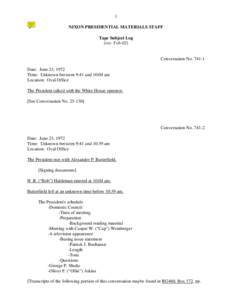 1 NIXON PRESIDENTIAL MATERIALS STAFF Tape Subject Log (rev. Feb-02)  Conversation No[removed]