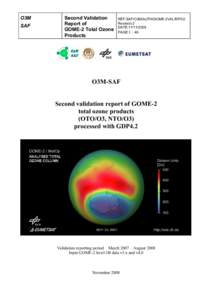 Validation of GOME-2 OTO (offline total ozone product) processed with GDP4