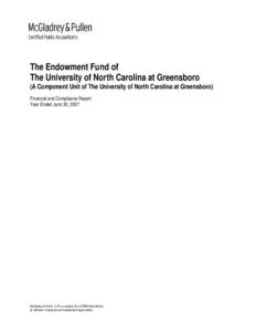 The Endowment Fund of The University of North Carolina at Greensboro (A Component Unit of The University of North Carolina at Greensboro) Financial and Compliance Report Year Ended June 30, 2007