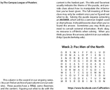 by The Campus League of Puzzlers Solution to THE MASK YOU SEE: Each line contains one or two crossword clues. The answers are as follows: Joe \ Bruin Scotty