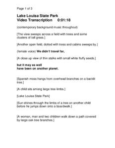 Page 1 of 3  Lake Louisa State Park Video Transcription 0:01:18 (contemporary background music throughout) [The view sweeps across a field with trees and some
