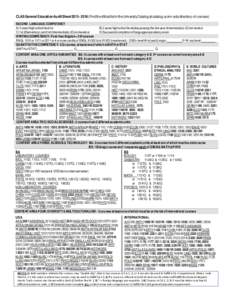 CLAS General Education Audit SheetFind the official list in the University Catalog at catalog.uconn.edu/directory-of-courses) SECOND LANGUAGE COMPETENCY A) 3 years high school level or B) 2 years high schoo