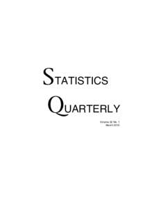 STATISTICS QUARTERLY Volume 32 No. 1 March 2010  Statistics Quarterly