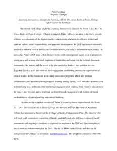 Paine College Augusta, Georgia Learning Interactively Outside the Norm (L.I.O.N): The Great Books at Paine College QEP Executive Summary The title of the College’s QEP is Learning Interactively Outside the Norm (L.I.O.