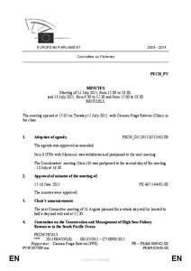 Committee on Fisheries / Carmen Fraga Estévez / Raül Romeva / Spain / Common Fisheries Policy / Struan Stevenson / Estevez / European Parliament / Committee of the Regions / MEPs for Spain 2004–2009 / European Union / Fishing