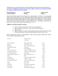 (The following is a synopsis of the minutes of the West Branch City Council meeting. The full text of the minutes is available for inspection at the City Clerk’s office. The minutes are not approved until the next regu