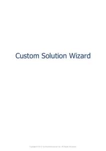 Custom Solution Wizard  Copyright © 2014 by NeuroDimension, Inc.. All Rights Reserved. Custom Solution Wizard