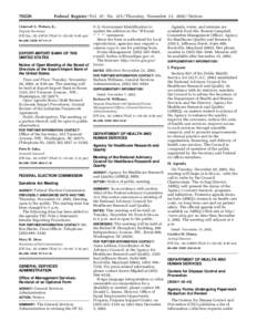 [removed]Federal Register / Vol. 67, No[removed]Thursday, November 21, [removed]Notices Linwood A. Watson, Jr., Deputy Secretary.