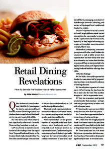 Retail Dining Revelations How to decode the foodservice-at-retail consumer By Abbie Westra || [removed]  Q