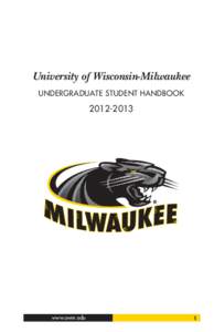 University of Wisconsin-Milwaukee UNDERGRADUATE STUDENT HANDBOOK[removed]www.uwm.edu