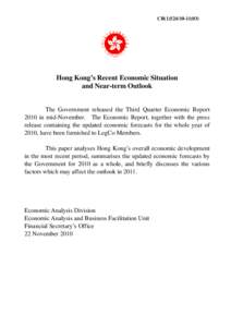 CB[removed])  Hong Kong’s Recent Economic Situation and Near-term Outlook  The Government released the Third Quarter Economic Report