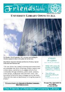 Winter 2011 Registered Charity No. SC[removed]UNIVERSITY LIBRARY OPENS TO ALL  King’s College mace, 1650,