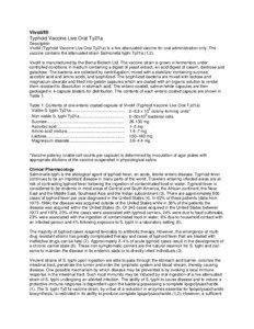 Health / Typhoid fever / Ty21a / Vaccination schedule / Typhoid vaccine / Polio vaccine / Yellow fever vaccine / Vaccination / Attenuated vaccine / Vaccines / Medicine / Biology