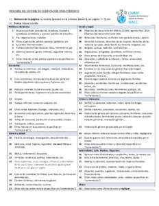 RESUMEN DEL SISTEMA DE CODIFICACIÓN PARA PERIÓDICO 1) Número de la página: La noticia aparece en la primera plana=1, en página 7= 7, etc. 2) Tema: Véase la tabla. Política y Gobierno: 1 Mujeres políticas (preside