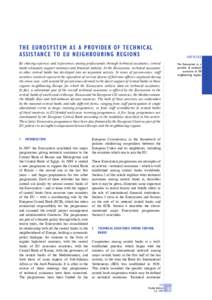 THE EUROSYSTEM AS A PROVIDER OF TECHNICAL ASSISTANCE TO EU NEIGHBOURING REGIONS ARTICLES  By sharing expertise and experiences among professionals through technical assistance, central