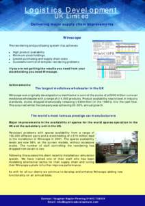 Logistics Development UK Limited Delivering major supply chain improvements  Winscope
