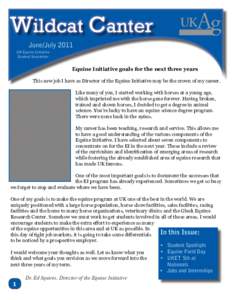 Wildcat Canter June/July 2011 UK Equine Initiative Student Newsletter  Equine Initiative goals for the next three years