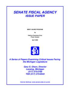 SENATE FISCAL AGENCY ISSUE PAPER MERIT AWARD PROGRAM by Kathryn Summers-Coty