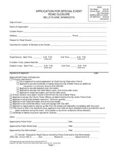 APPLICATION FOR SPECIAL EVENT ROAD CLOSURE BELLE PLAINE, MINNESOTA FEES City Street