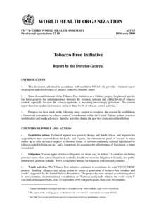 World No Tobacco Day / World Health Organization Framework Convention on Tobacco Control / Tobacco industry / Passive smoking / Smoking / Health effects of tobacco / Thomas Zeltner / World Health Organization / Tobacco Industry in Malawi / Tobacco / Ethics / Human behavior