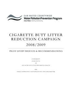 Tobacco / Cigarettes / Waste containers / Cigarette receptacles / Litter / Cigarette / Keep America Beautiful / Ashtray / Electronic cigarette / Smoking / Ethics / Human behavior