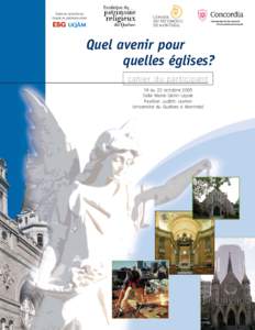 Chaire de recherche du Canada en patrimoine urbain Quel avenir pour quelles églises? cahier du participant